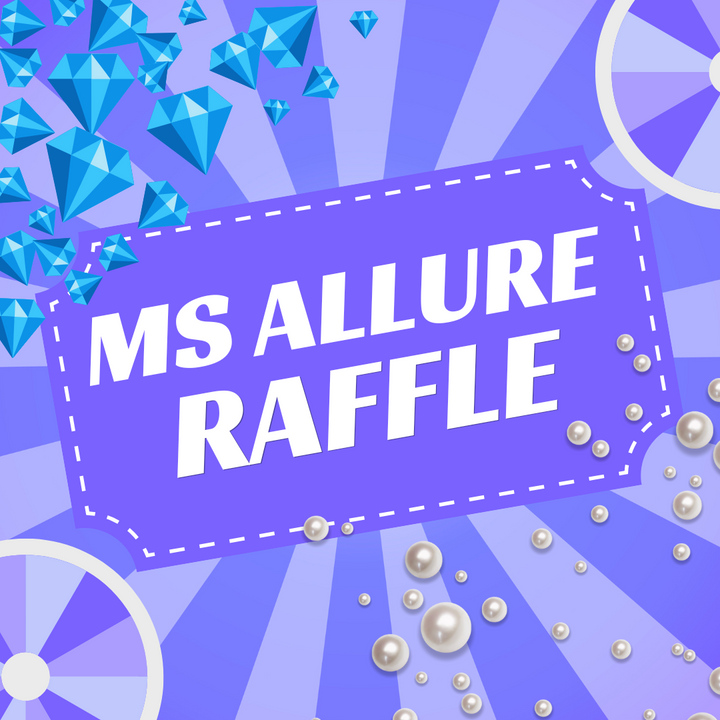 Ms Allure Raffle